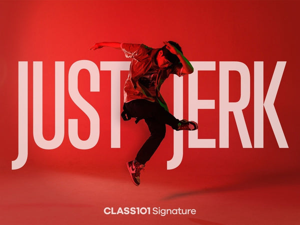 A to Z of Urban Style Dance: JustJerk's Online Dance Class Class101 